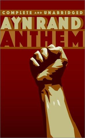 Anthem - Ayn Rand